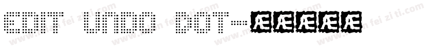 Edit Undo Dot字体转换
